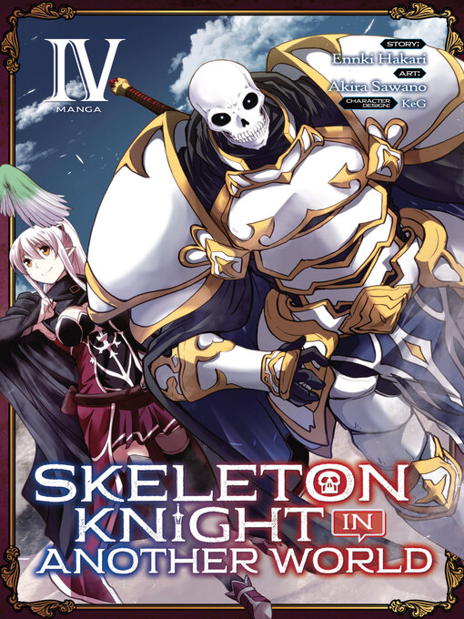 Title details for Skeleton Knight in Another World, Volume 4 by Ennki Hakari - Available